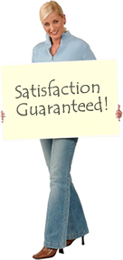Satisfaction Guaranteed